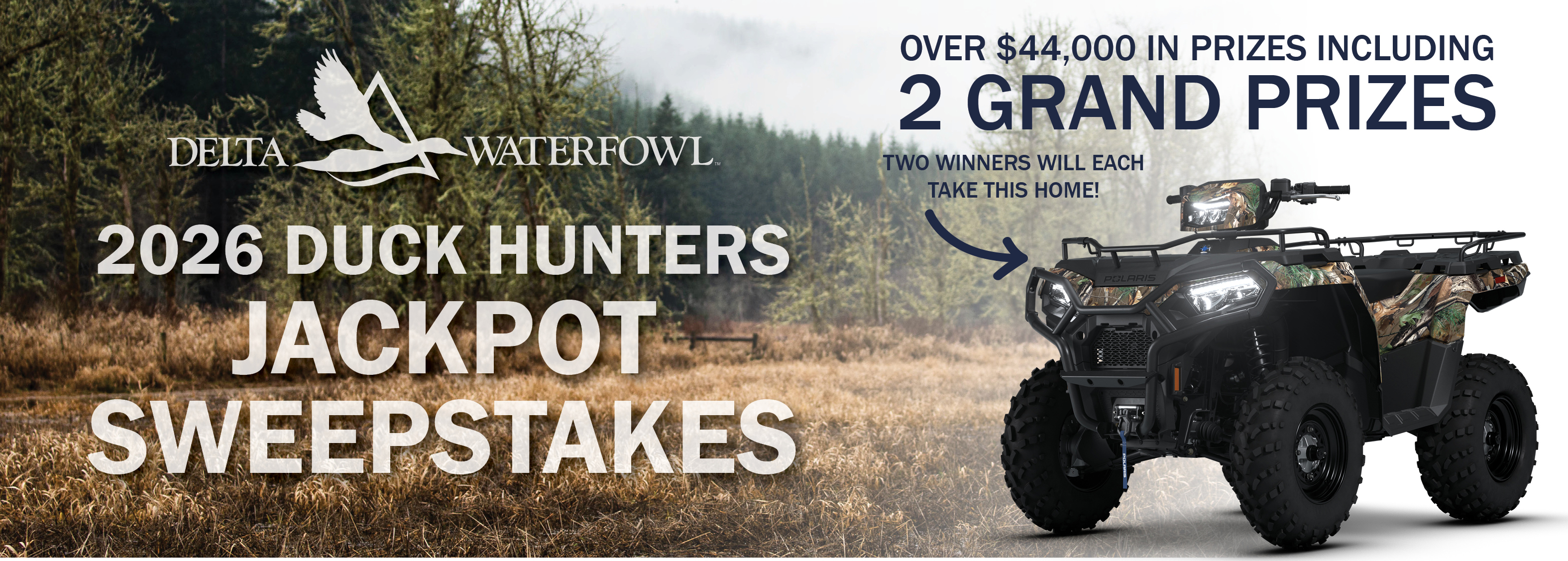 2026 Duck Hunters Jackpot Sweepstakes photo with Polaris ATV